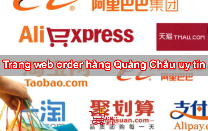 “Điểm danh” 4 trang web order hàng Quảng Châu uy tín