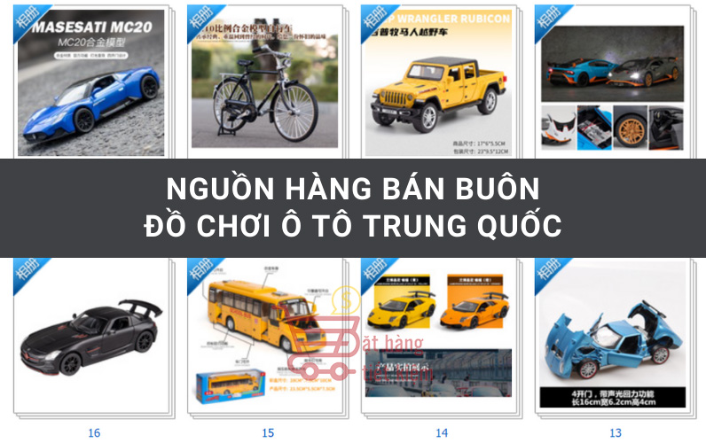 Nhập hàng bán buôn đồ chơi xe ô tô Trung Quốc