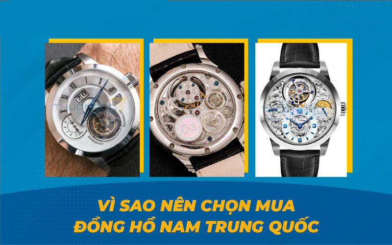Vì sao nên chọn mua đồng hồ nam Trung Quốc